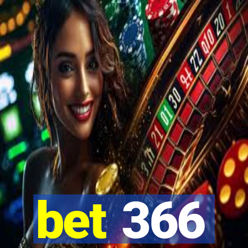 bet 366